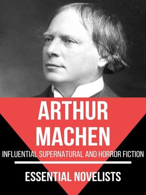 cover image of Essential Novelists--Arthur Machen